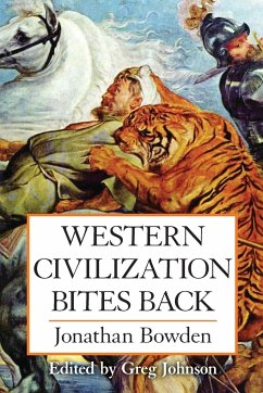 Western Civilization Bites Back - Bowden, Jonathan