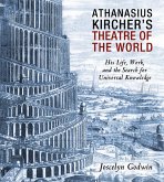 Athanasius Kircher's Theatre of the World