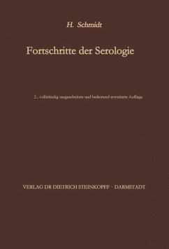 Fortschritte der Serologie - Schmidt, Hans