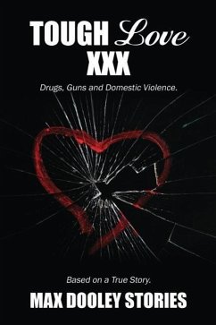 Tough Love XXX - Dooley, Max