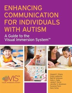 Enhancing Communication for Individuals with Autism - Shane, Howard C.; Laubscher, Emily; Schlosser, Ralf W.