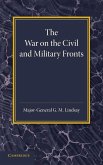 The War on the Civil and Military Fronts