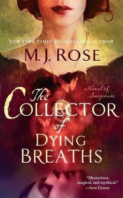 The Collector of Dying Breaths - Rose, M J