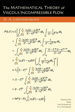 The Mathematical Theory of Viscous Incompressible Flow - Ladyzhenskaia, O. A.; Ladyzhenskaya, O. A.