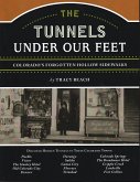 The Tunnels Under Our Feet: Colorado's Forgotten Hollow Sidewalks