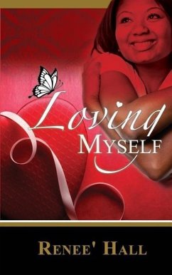 Loving Myself - Hall, Renee'