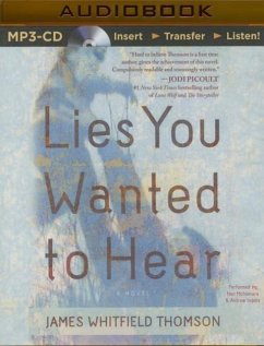 Lies You Wanted to Hear - Thomson, James Whitfield