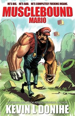 Musclebound Mario - Donihe, Kevin L.