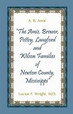 A. B. Amis' &quote;The Amis, Brewer, Pettey, Landford and Wilson Families of Newton County, Mississippi&quote;