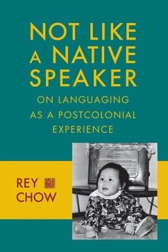Not Like a Native Speaker - Chow, Rey