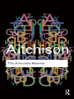 The Articulate Mammal - Aitchison, Jean