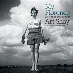 My Florence: A 70-Year Love Story - Shay, Art