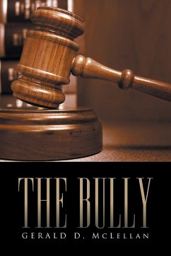 The Bully - McLellan, Gerald D.