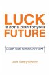Luck Is Not a Plan for Your Future - Bild 1