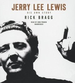 Jerry Lee Lewis: His Own Story - Bragg, Rick