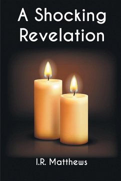A Shocking Revelation - Matthews, I. R.