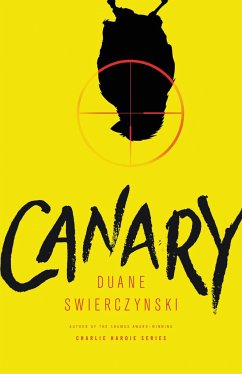 Canary - Swierczynski, Duane