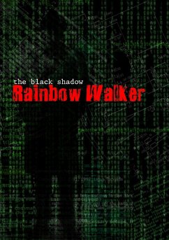 The Black Shadow - Rainbow Walker - Trotter, Rick