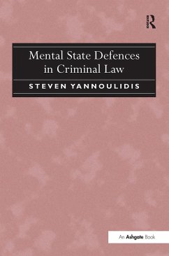 Mental State Defences in Criminal Law - Yannoulidis, Steven