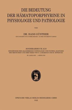 Die Bedeutung der Hämatoporphyrine in Physiologie und Pathologie - Günther, Hans
