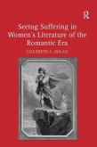 Seeing Suffering in Women's Literature of the Romantic Era