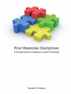 Four Essential Disciplines - Hekman, Kenneth M.