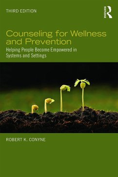 Counseling for Wellness and Prevention - Conyne, Robert K