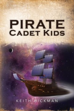 Pirate Cadet Kids - Keith D. Hickman