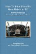 How To Pilot When We Were Raised to BE... - Bild 1