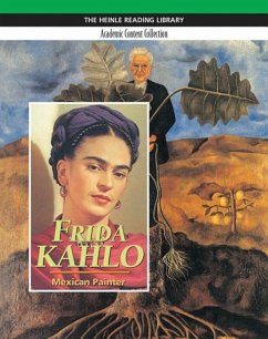 Frida Kahlo: Heinle Reading Library, Academic Content Collection: Heinle Reading Library - Woronoff, Kristen