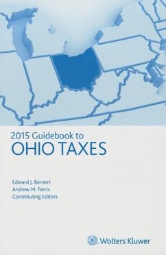 Ohio Taxes, Guidebook to (2015) - Bernert, Edward J.; Ferris, M. Andrew