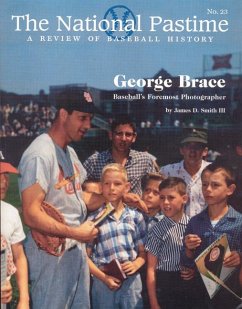 The National Pastime, Volume 23 - Society for American Baseball Research (Sabr)