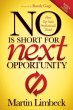 NO is Short for Next Opportunity - Bild 1