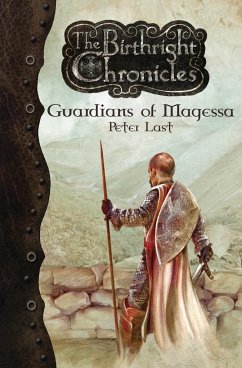 Guardians of Magessa - The Birthright Chronicles - Last, Peter