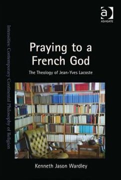 Praying to a French God - Wardley, Kenneth Jason