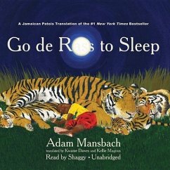 Go de Rass to Sleep (a Jamaican Translation) - Mansbach, Adam