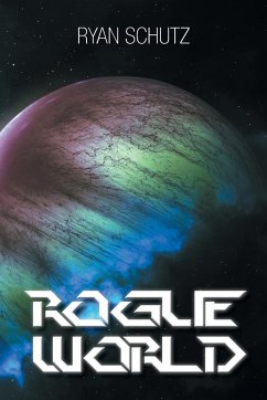 Rogue World - Schutz, Ryan