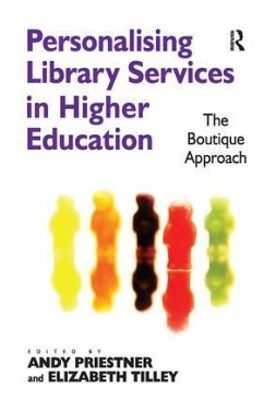 Personalising Library Services in Higher Education - Tilley, Elizabeth