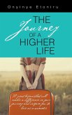 The Journey of a Higher Life