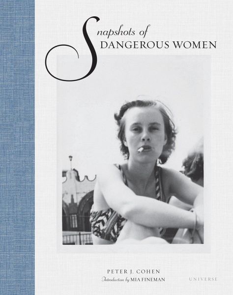 Snapshots of Dangerous Women Snapshots of Dangerous Women