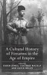 A Cultural History of Firearms in the... - Bild 1
