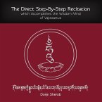 The Direct Step-By-Step Recitation which Accomplishes the Wisdom Mind of Vajrasattva