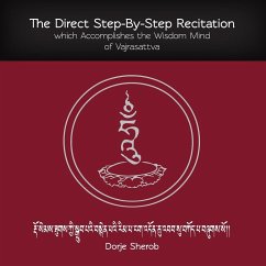 The Direct Step-By-Step Recitation which Accomplishes the Wisdom Mind of Vajrasattva - Sherob, Dorje