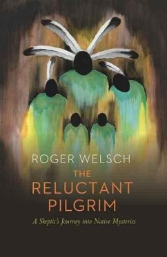 The Reluctant Pilgrim - Welsch, Roger