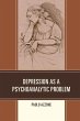 Depression as a Psychoanalytic Problem - Bild 1