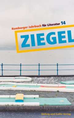 Ziegel 14 / Hamburger Ziegel, Jahrbuch für Literatur 14