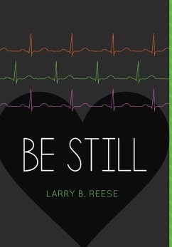 Be Still - Reese, Larry