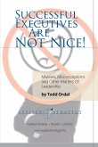 Successful Executives Are Not Nice!