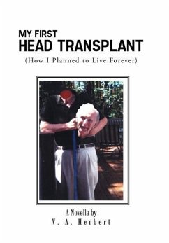 My First Head Transplant - Herbert, V. A.