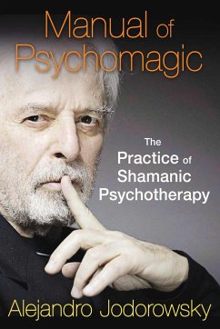 Manual of Psychomagic - Jodorowsky, Alejandro